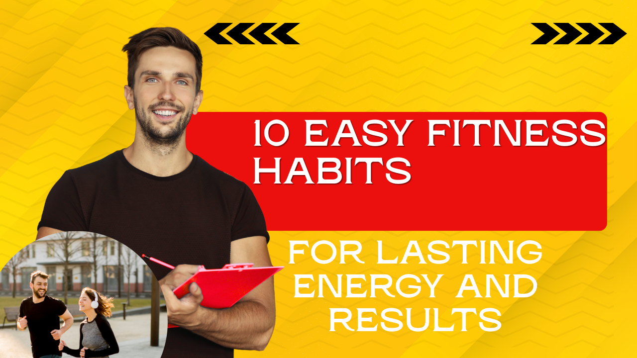 Fitness Habits for