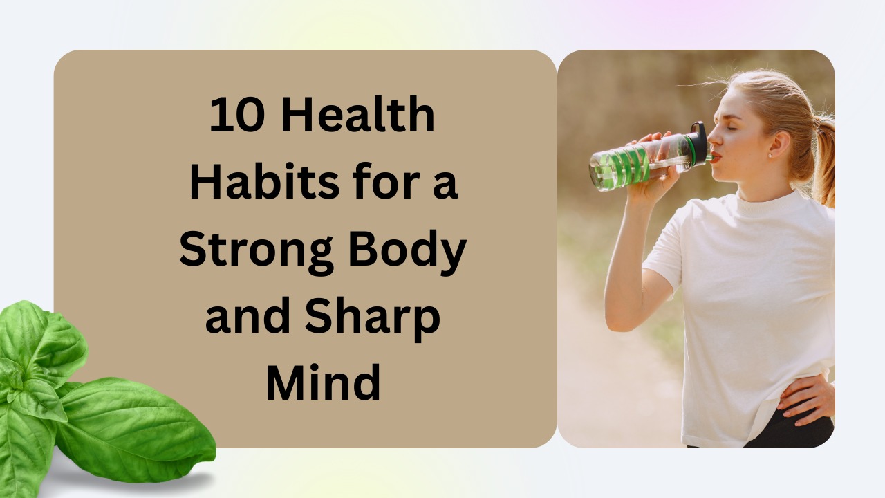 10 Health Habits