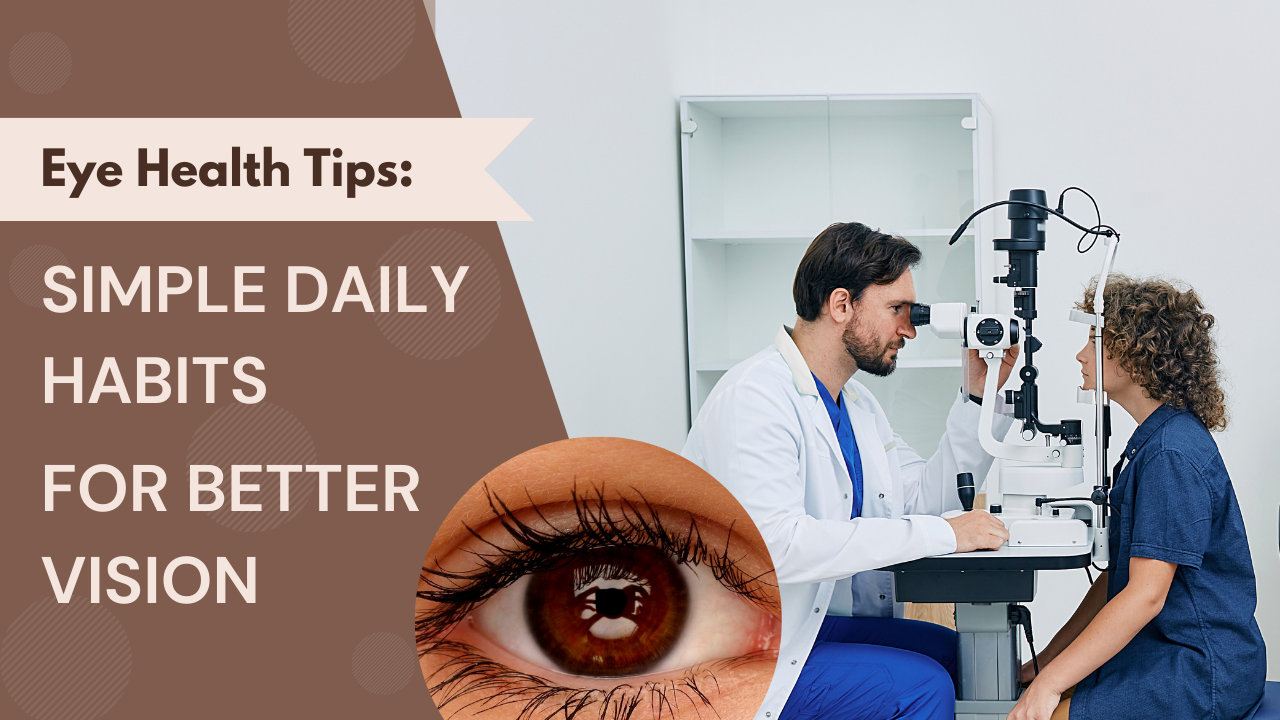 Eye Health Tips