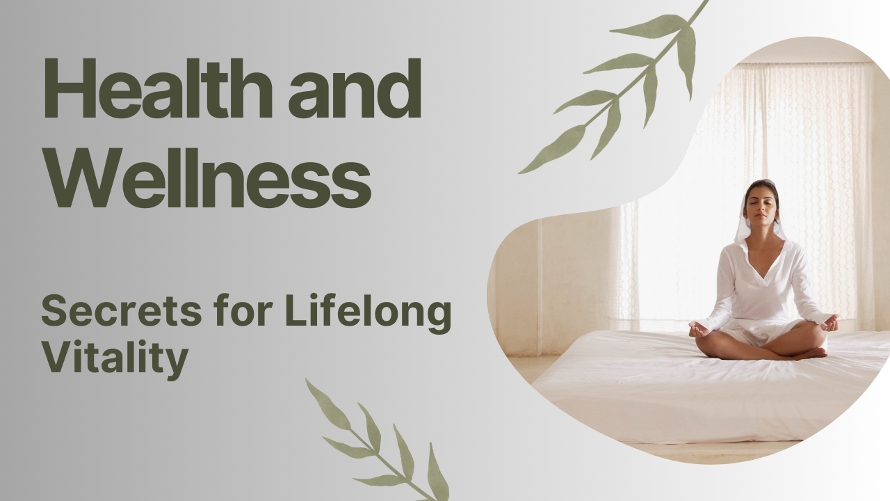 Health and Wellness