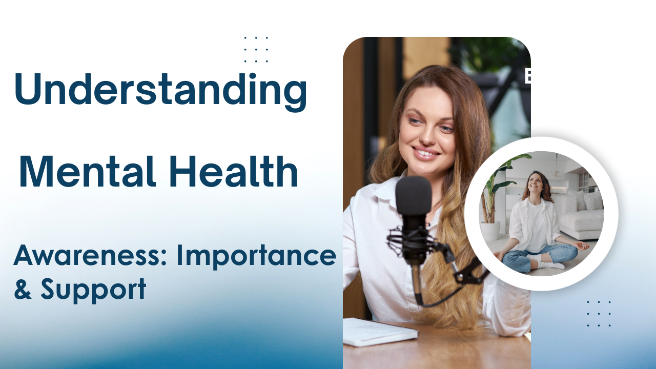 Understanding Mental Health