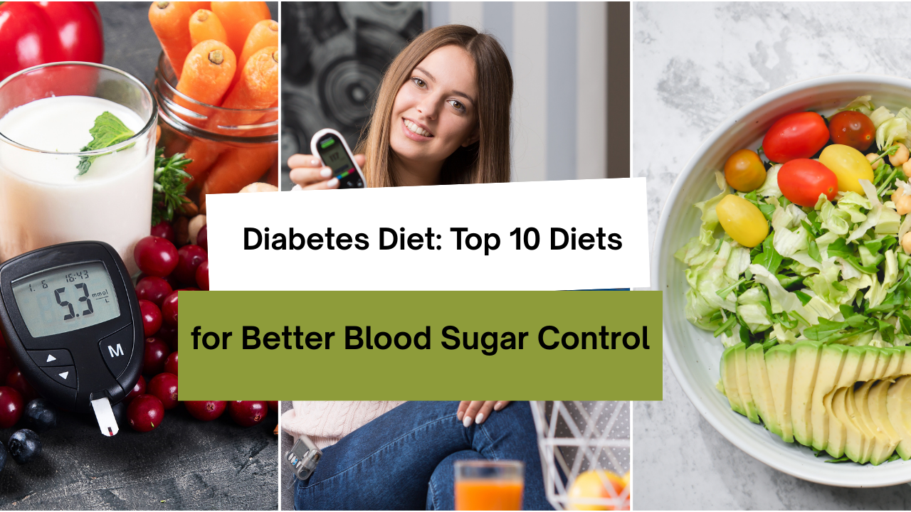 Diabetes Diet Top 10 Diets