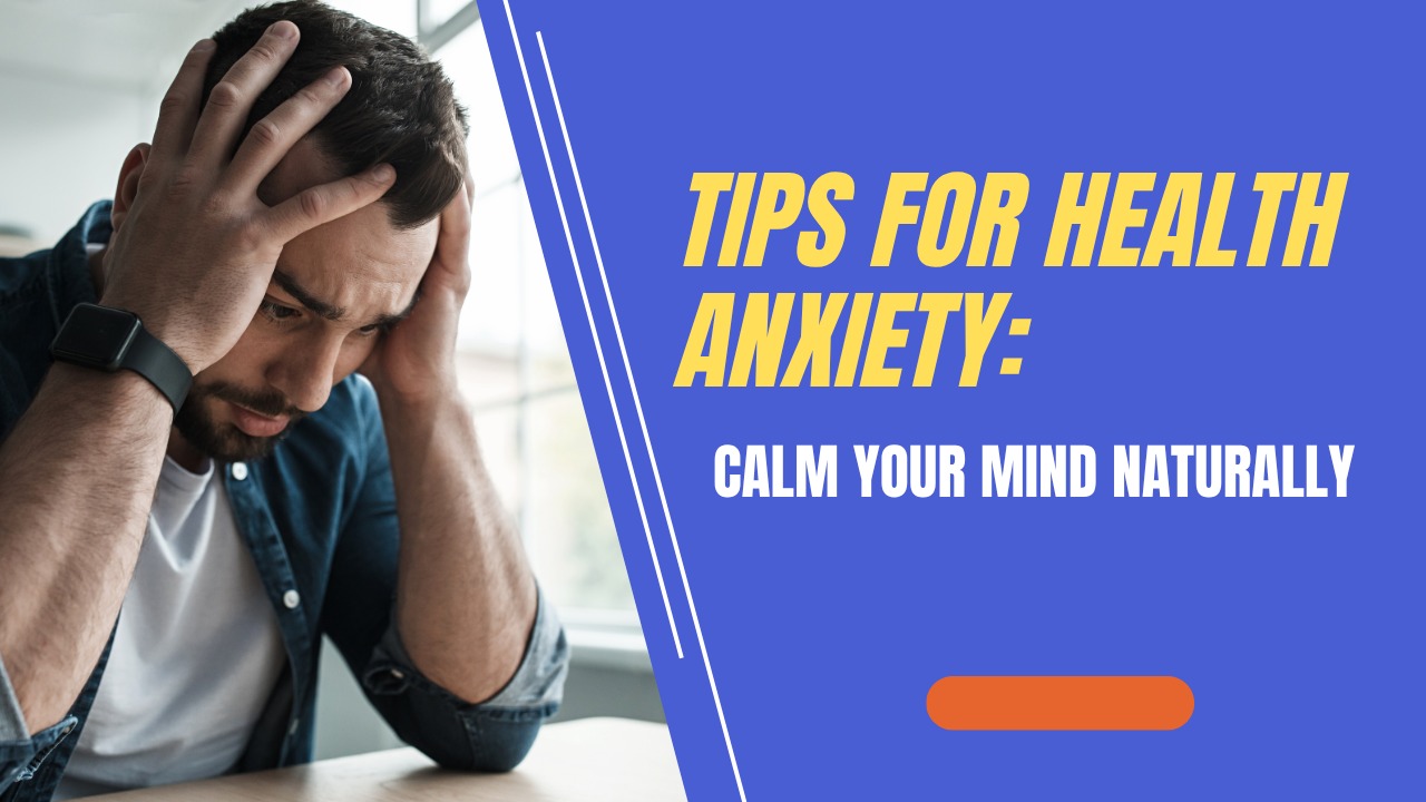 tips for health anxiety