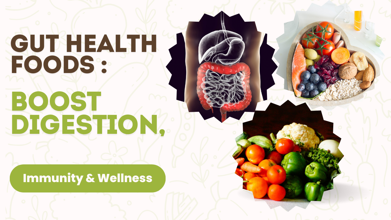 Gut Health Foods