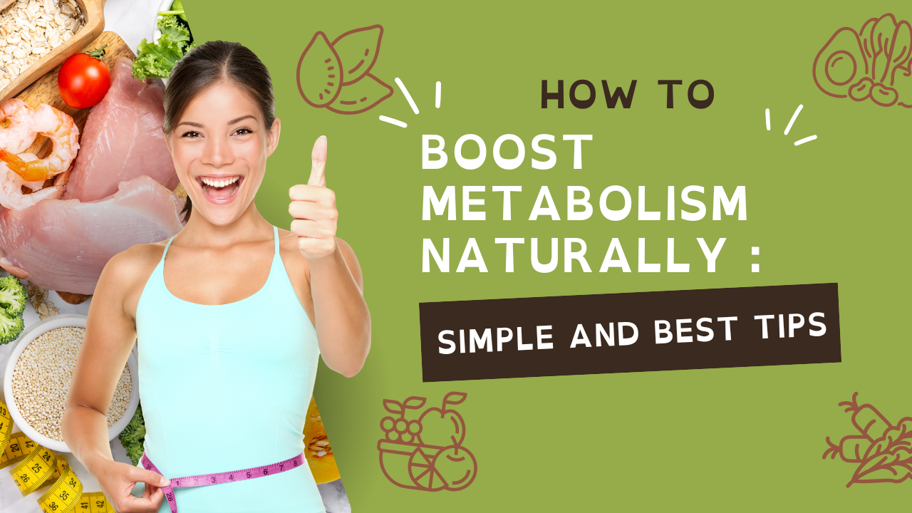 How to Boost Metabolism Naturally