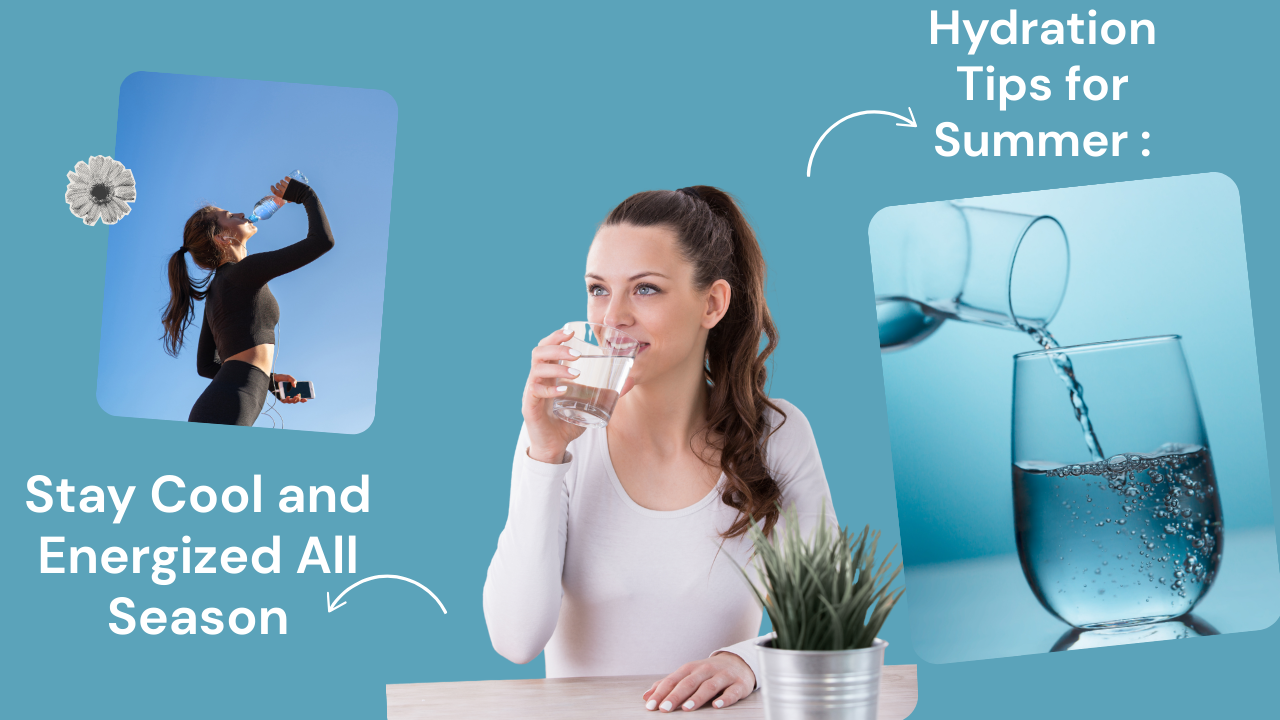 Hydration Tips for Summer