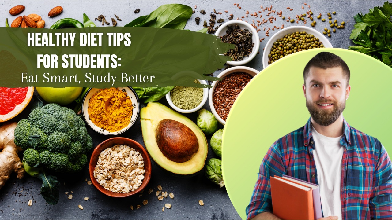 Healthy Diet Tips for Students: Eat Smart, Study Better post thumbnail image