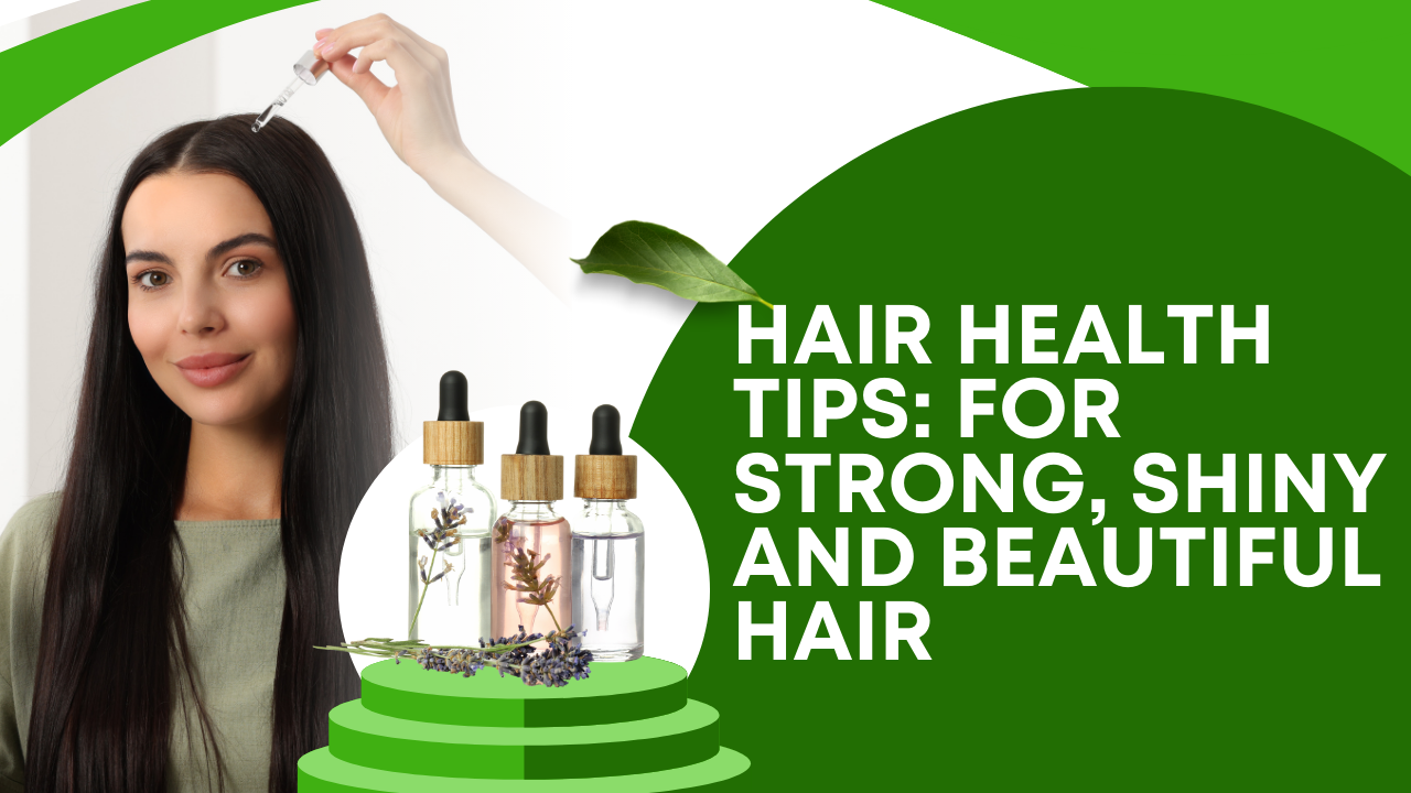 Hair health tips