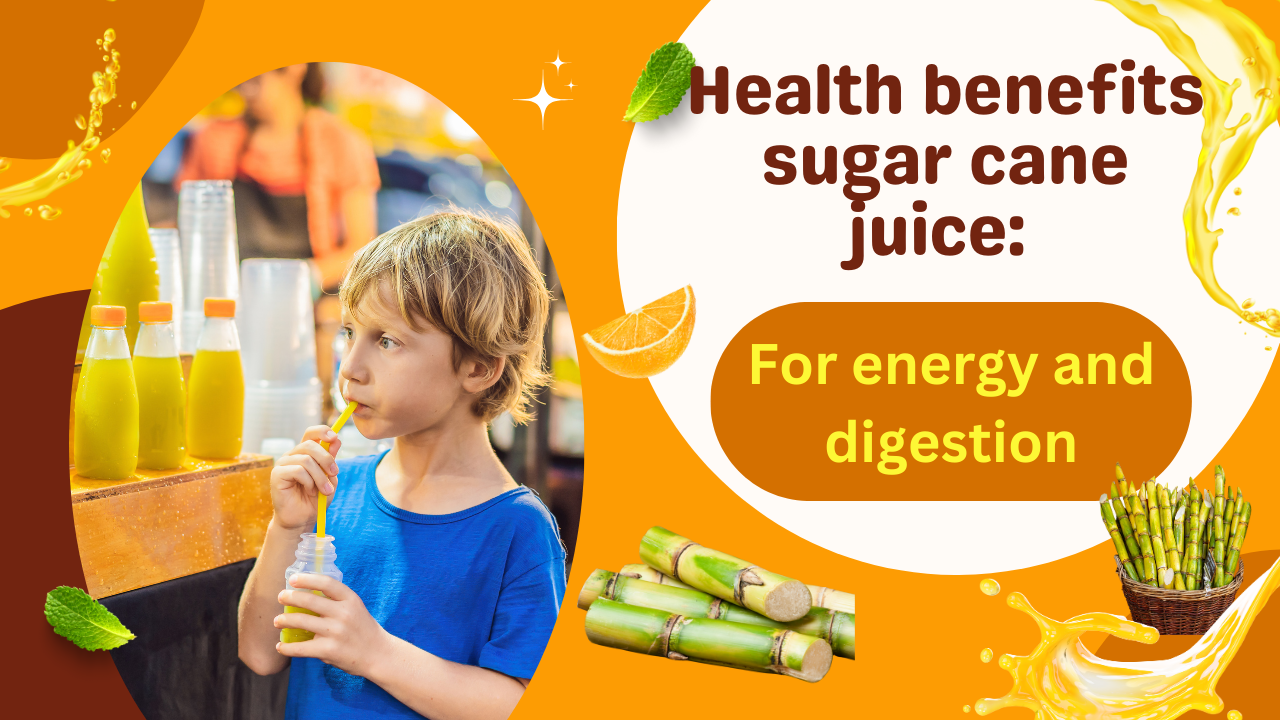 Health benefits sugar cane juice: For energy and digestion post thumbnail image