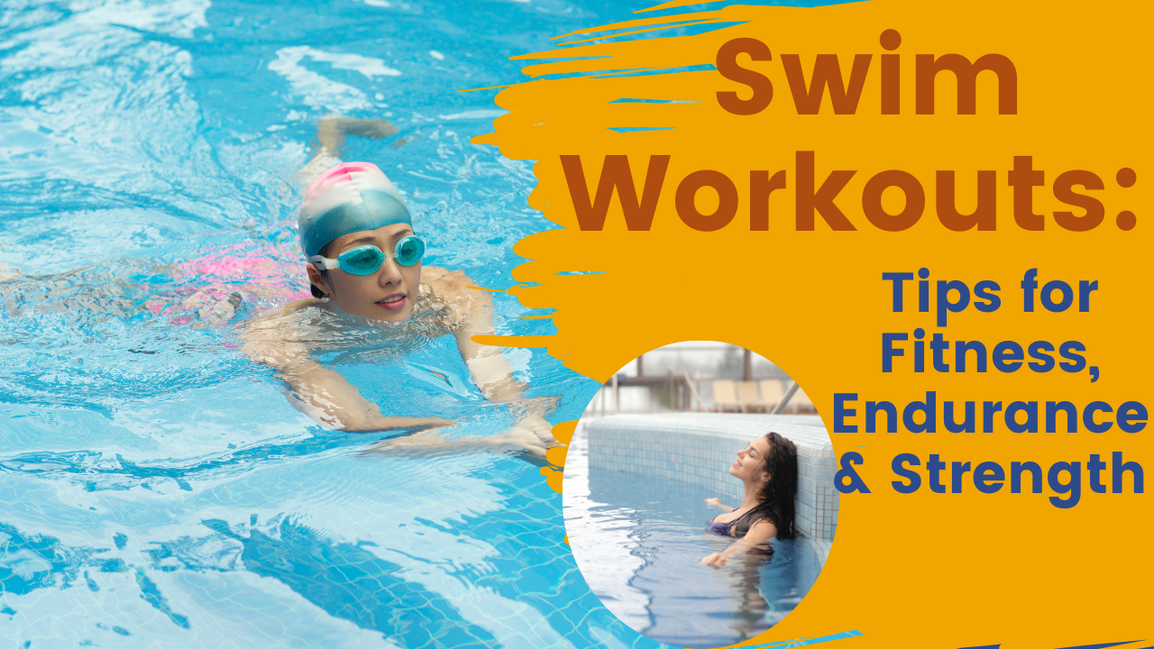 Swim Workouts: Tips for Fitness, Endurance & Strength post thumbnail image