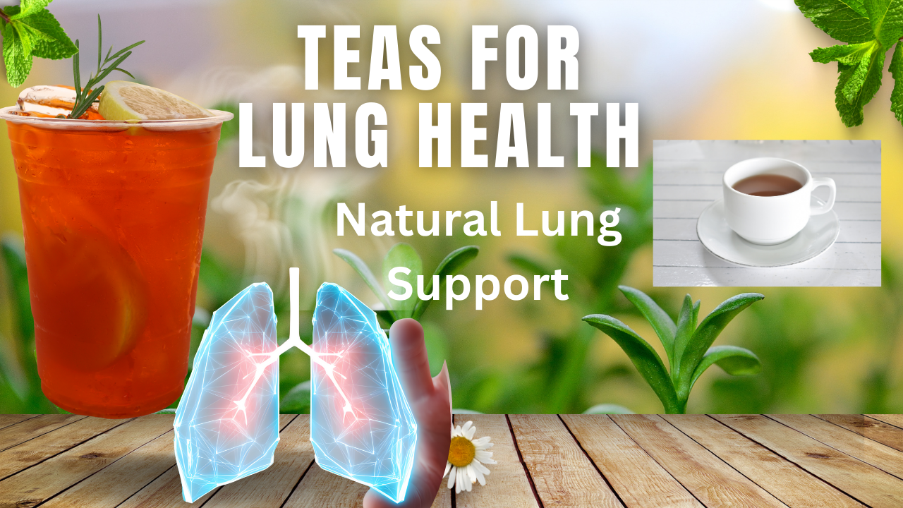 Teas for Lung Health: Natural Lung Support post thumbnail image