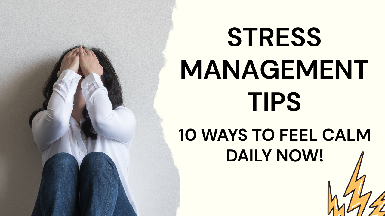 Stress management tips: 10 Ways to Feel Calm Daily Now! post thumbnail image