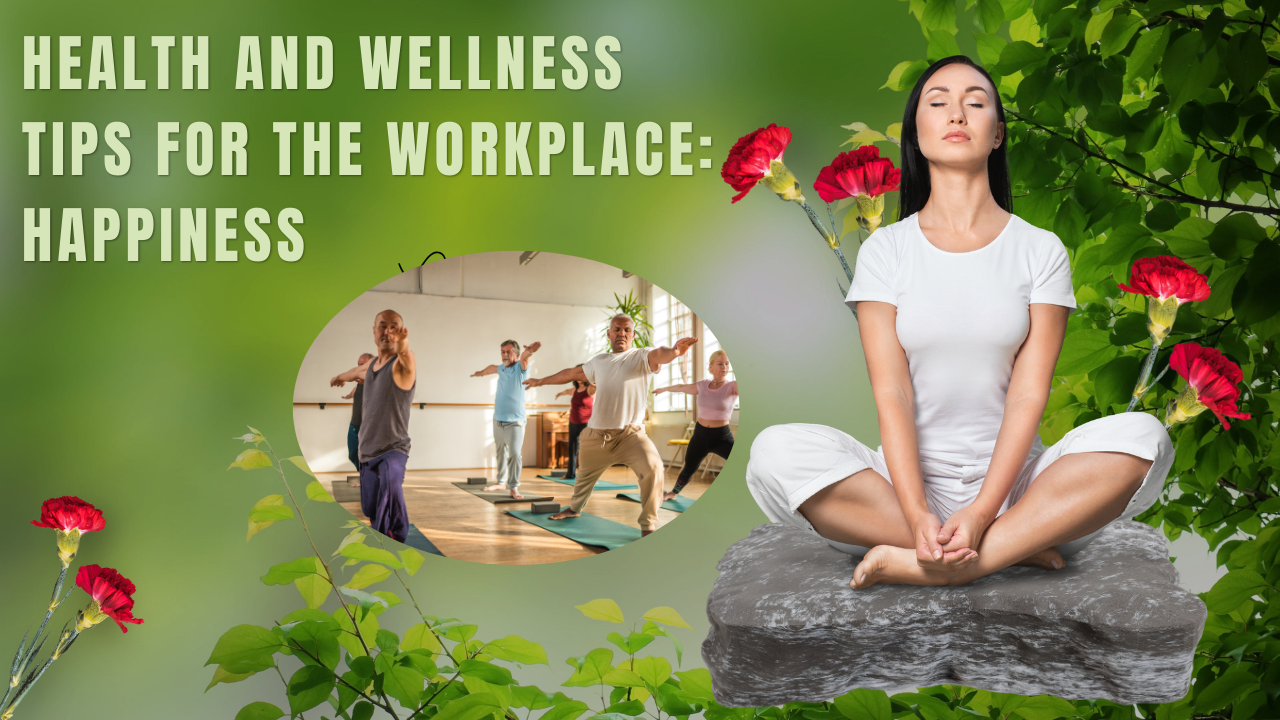 Health and Wellness Tips for the Workplace: Happiness post thumbnail image