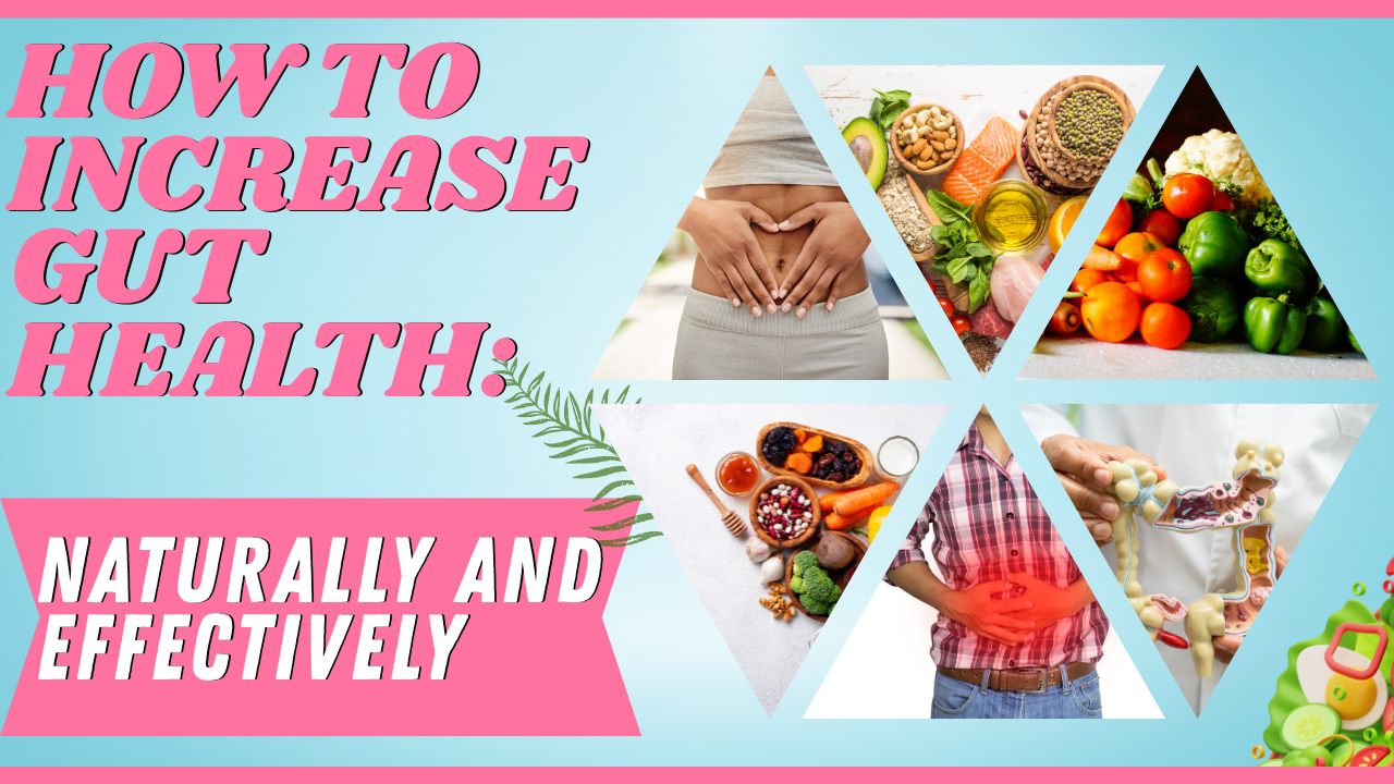 How to Increase Gut Health: Naturally and Effectively post thumbnail image