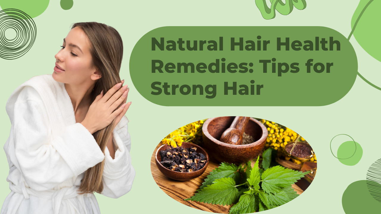 Natural hair health remedies