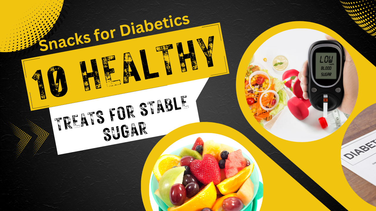 Snacks for Diabetics: 10 Healthy Treats for Stable Sugar post thumbnail image