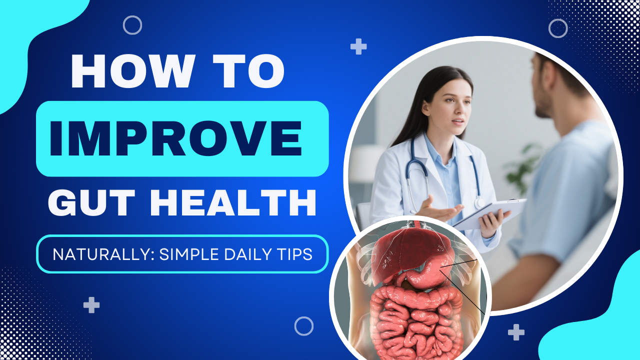 How to Improve Gut Health Naturally