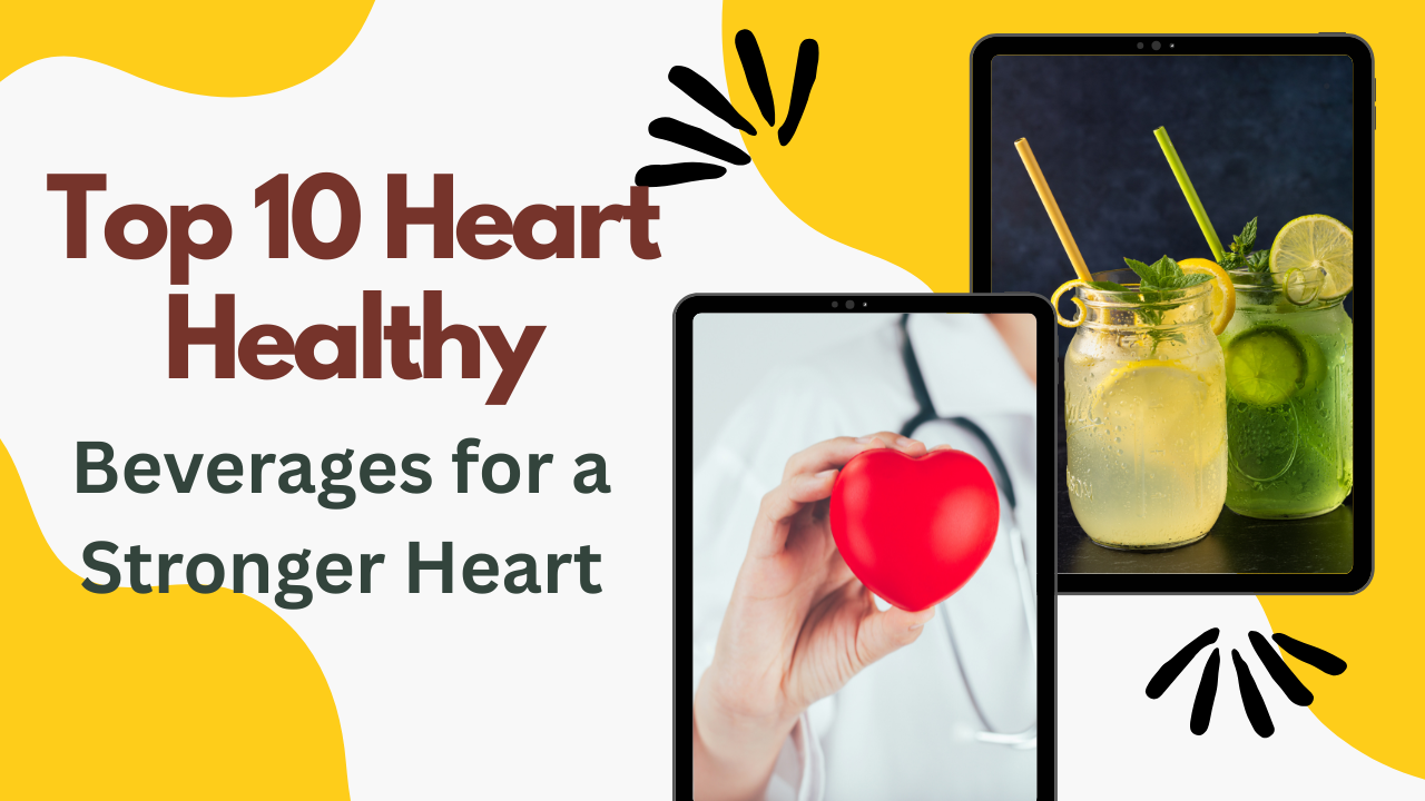 Heart healthy beverages