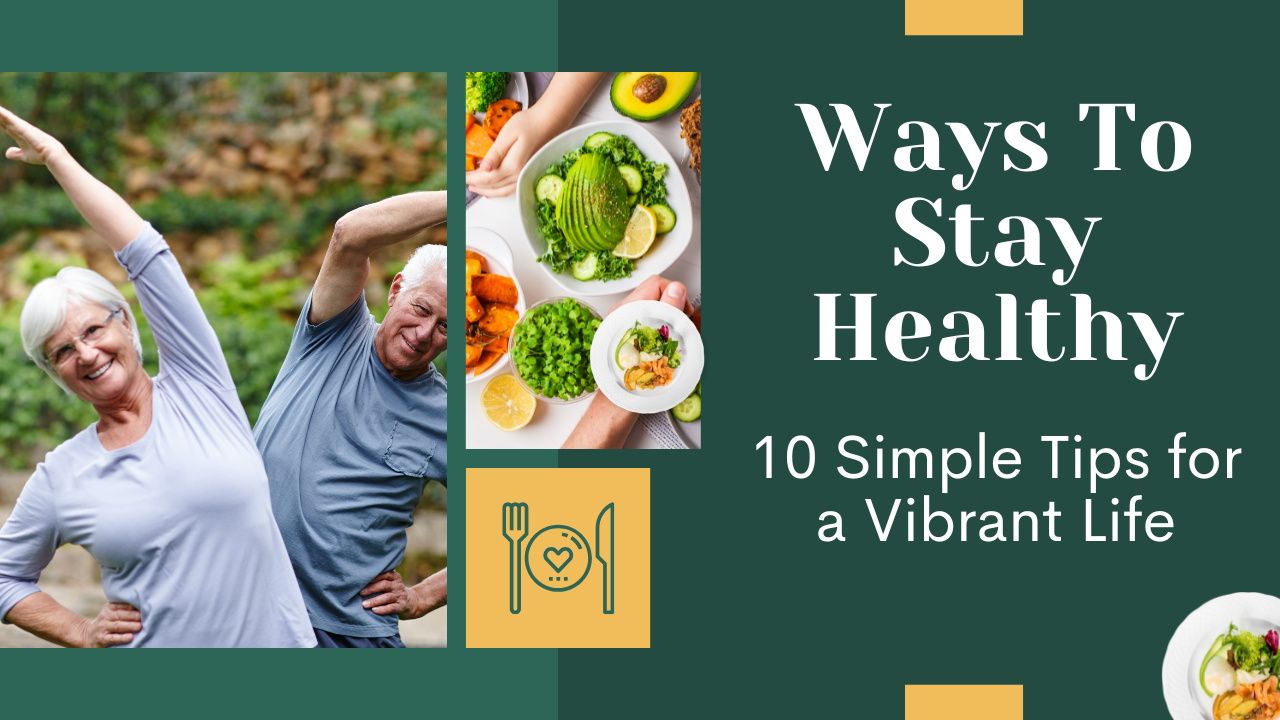 Ways To Stay Healthy