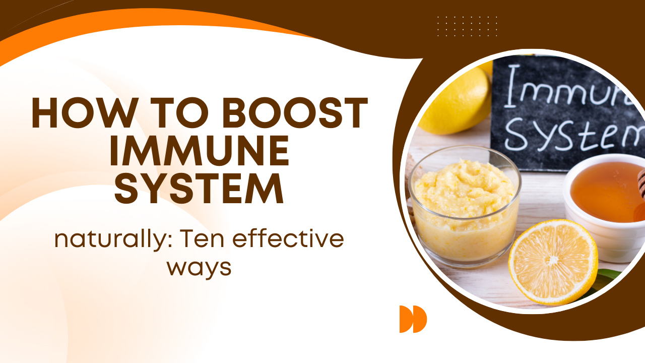 How to boost immune system naturally