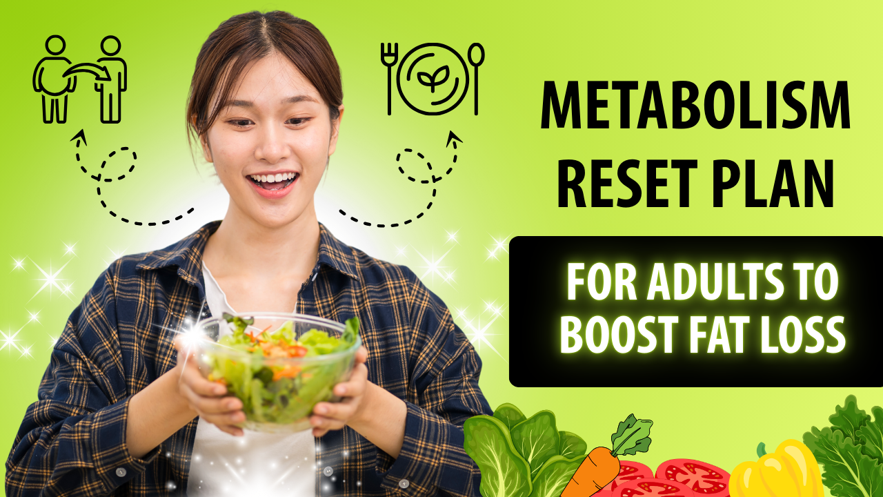 metabolism reset plan for adults