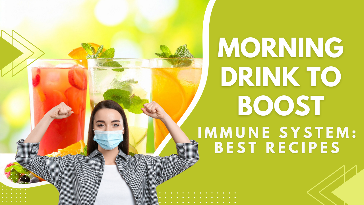 Morning drink to boost immune system