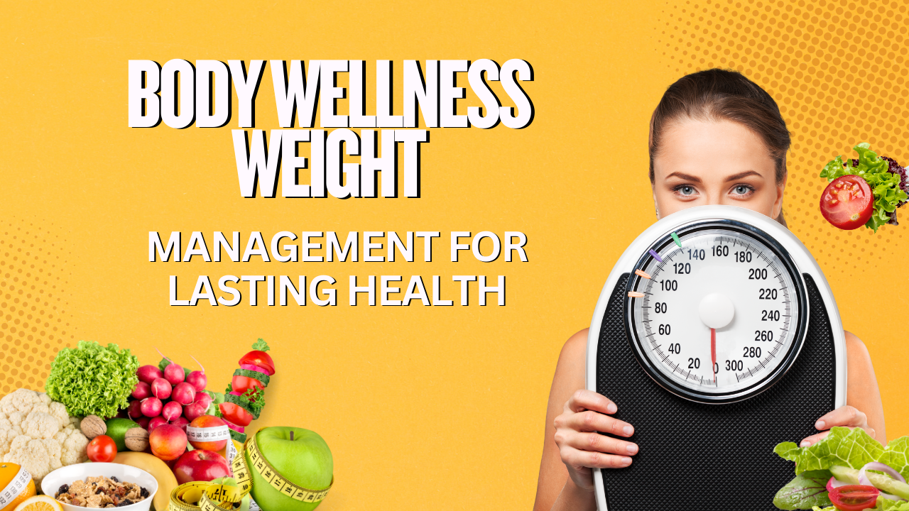 body wellness weight management
